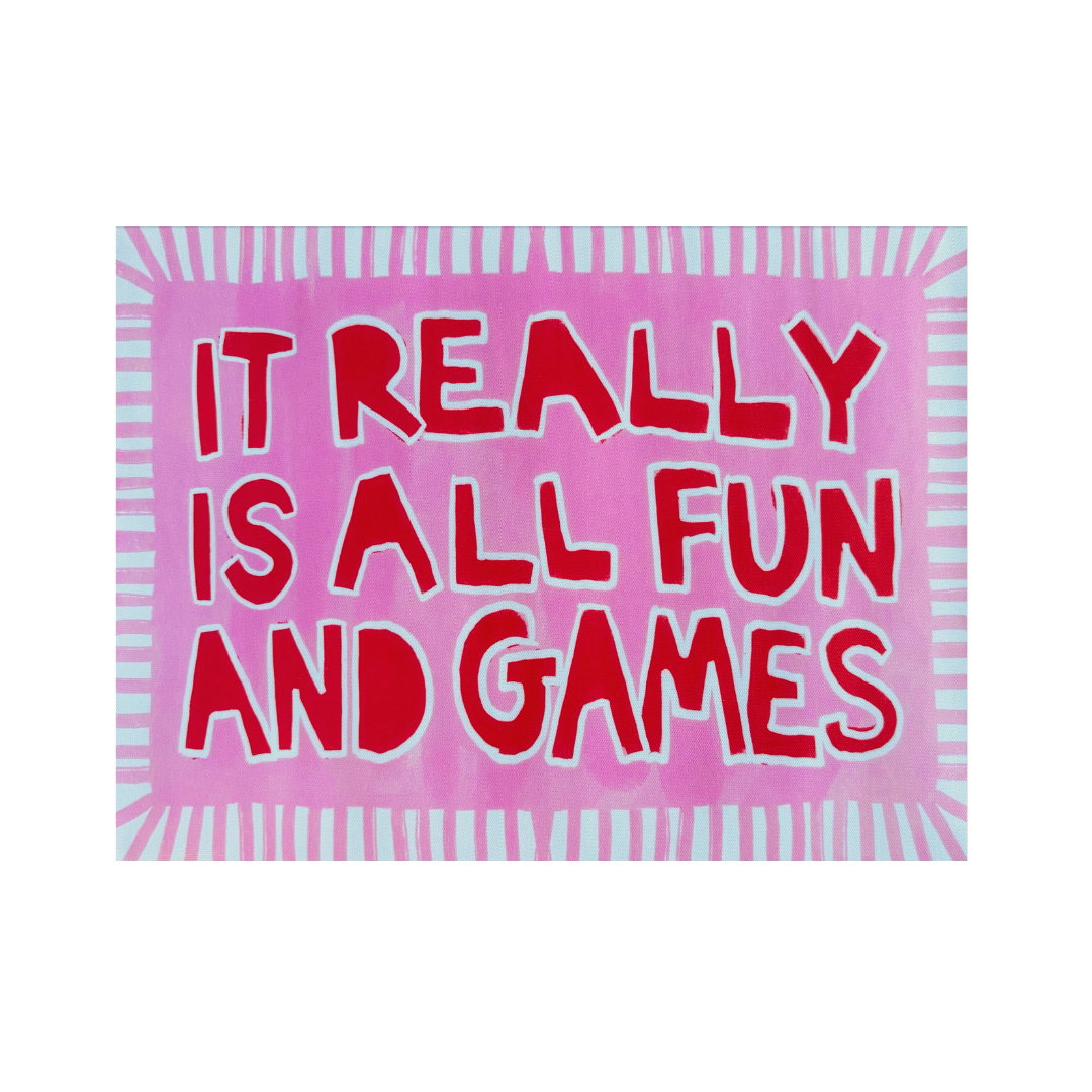 It Really is All Fun and Games Poster