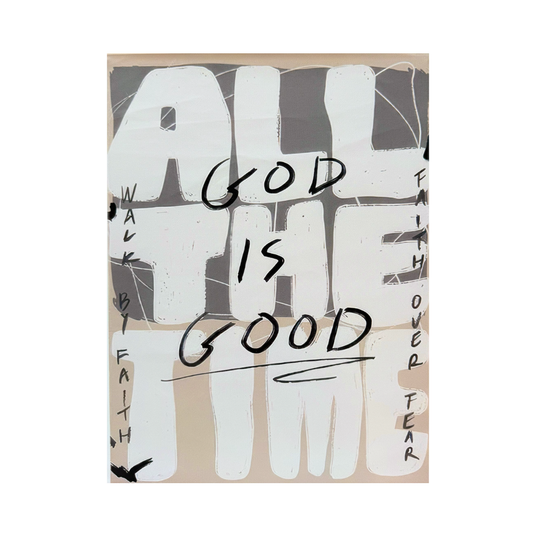 God Is Good (Faith Over Fear) Poster