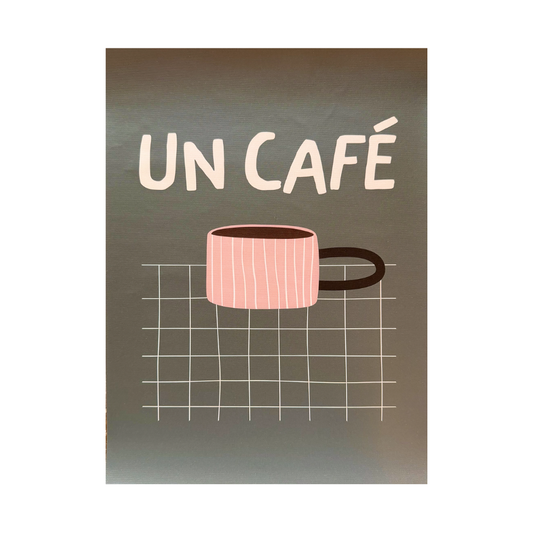 Grey Un Café Poster