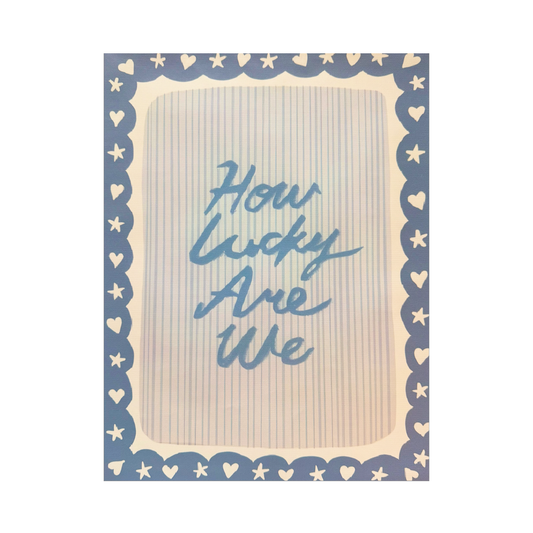How Lucky Are We Poster